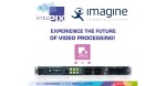 Γευτείτε την Εμπειρία του Μέλλοντος της Επεξεργασίας Video με την intoPIX & την Imagine Communications στην Έκθεση NAB 2023.